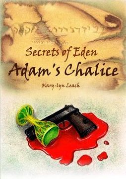portada Secrets of Eden - Adam's Chalice (en Inglés)