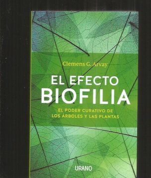 portada EFECTO BIOFILIA - EL. EL PODER CURATIVO DE LOS ARBOLES Y LAS PLANTAS