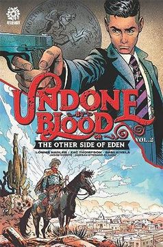 portada Undone by Blood Vol. 2: Or the Other Side of Eden (in English)