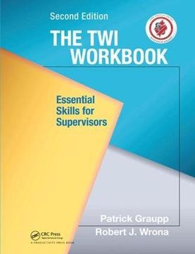 portada The Twi Workbook: Essential Skills for Supervisors, Second Edition (en Inglés)