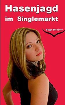 portada Hasenjagd im Singlemarkt (in German)