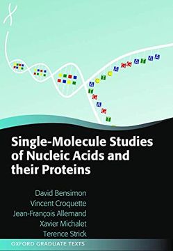 portada Single-Molecule Studies of Nucleic Acids and Their Proteins (Oxford Graduate Texts) (en Inglés)