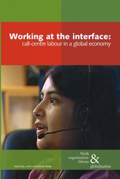 portada Working at the Interface: Call Centre Labour in a Global Economy (en Inglés)