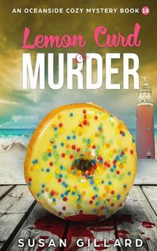 portada Lemon Curd & Murder: An Oceanside Cozy Mystery - Book 18 