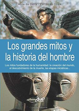 portada Los Grandes Mitos y la Historia del Hombre (in Spanish)