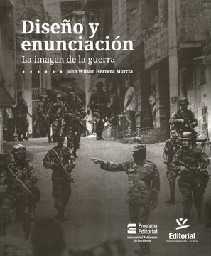 portada DISEÑO Y ENUNCIACION LA IMAGEN DE LA GUERRA (in Spanish)