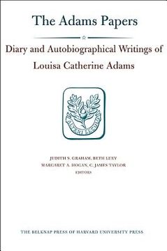 portada the diary and autobiographical writings of louisa catherine adams