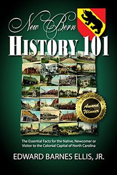 portada New Bern History 101 (en Inglés)