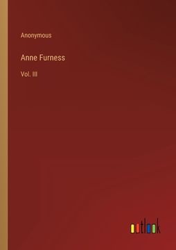portada Anne Furness: Vol. III (en Inglés)