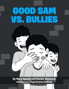 portada Good Sam vs. Bullies (in English)