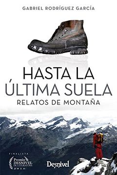 portada Hasta la Última Suela. Relatos de Montaña (in Spanish)