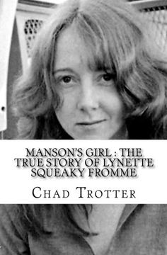 portada Manson's Girl : The True Story of Lynette Squeaky Fromme
