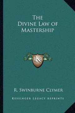 portada the divine law of mastership (en Inglés)