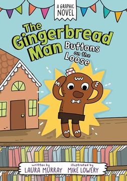 portada The Gingerbread Man: Buttons on the Loose (The Gingerbread man is Loose Graphic Novel) 