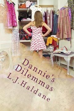 portada Dannie's Dilemmas: The Right Shoes (en Inglés)