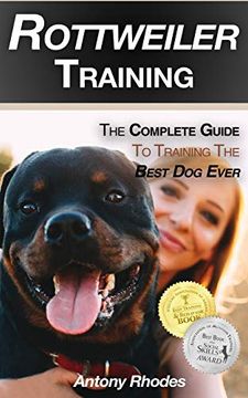 portada Rottweiler Training: The Complete Guide to Training the Best dog Ever (en Inglés)