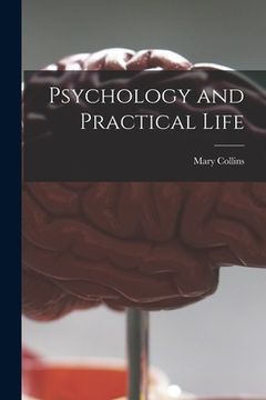 portada Psychology and Practical Life (en Inglés)