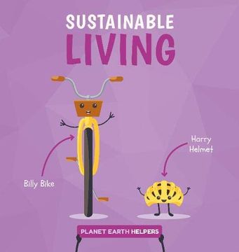 portada Sustainable Living (Planet Earth Helpers) (en Inglés)
