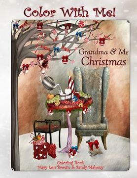 portada Color With Me! Grandma & Me Coloring Book: Christmas (en Inglés)