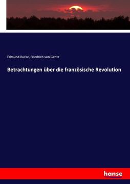 portada Betrachtungen Über die Französische Revolution (en Alemán)