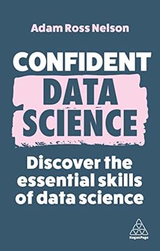 portada Confident Data Science: Discover the Essential Skills of Data Science (Confident Series, 15) 