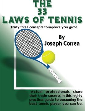 portada The 33 Laws of Tennis: 33 tennis concepts to help you reach your potential.
