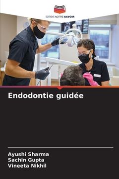 portada Endodontie guidée (en Francés)