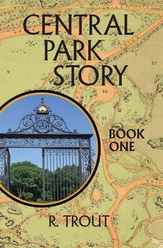 portada Central Park Story Book One: Girl Trouble (en Inglés)