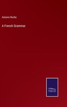 portada A French Grammar (en Inglés)
