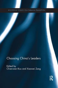 portada Choosing China's Leaders (en Inglés)