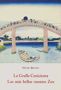 portada La Grulla Cenicienta: Los más Bellos Cuentos Zen, ii (in Spanish)