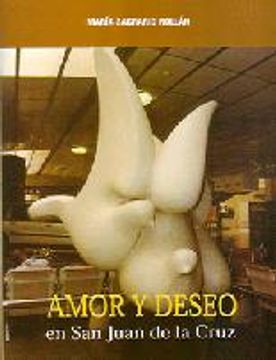 portada Amor y deseo en san Juan de la Cruz (in Spanish)