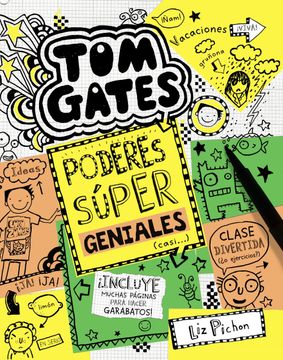 portada Tom Gates: Poderes Súper Geniales (Casi.   ) (Castellano - a Partir de 10 Años - Personajes y Series - tom Gates)