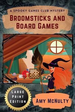 portada Broomsticks and Board Games Large Print Edition (in English)