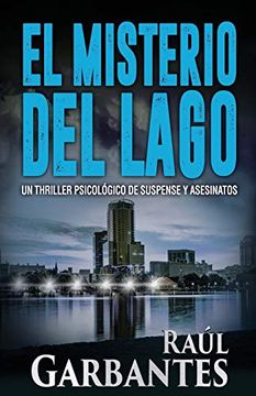 portada El Misterio del Lago: 2 (Misterios de Blue Lake) (in Spanish)