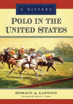 portada Polo in the United States: A History (en Inglés)