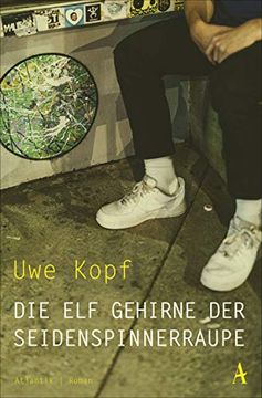 portada Die elf Gehirne der Seidenspinnerraupe (in German)