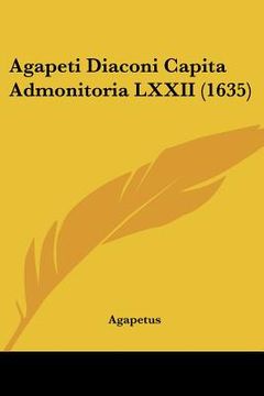 portada Agapeti Diaconi Capita Admonitoria LXXII (1635) (en Alemán)
