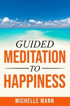 portada Guided Meditation to Happiness (in English)