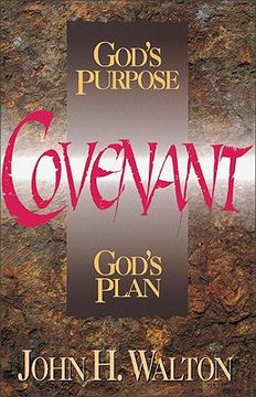 portada covenant: god ` s purpose, god ` s plan (en Inglés)