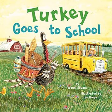 portada Turkey Goes to School (Turkey Trouble, 5) 
