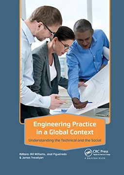 portada Engineering Practice in a Global Context: Understanding the Technical and the Social (in English)