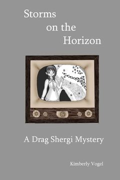 portada Storms on the Horizon: A Drag Shergi Mystery (en Inglés)