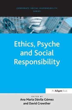 portada Ethics, Psyche and Social Responsibility (Corporate Social Responsibility Series) (en Inglés)