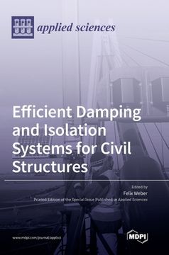 portada Efficient Damping and Isolation Systems for Civil Structures (en Inglés)