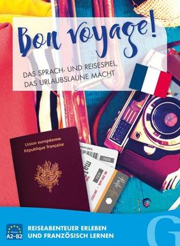 portada Bon Voyage! Das Sprach- und Reisespiel, das Urlaubslaune Macht (Spiel): Reiseabenteuer Erleben und Französisch Lernen / Sprachspiel. Niveau A2-B2 (en Francés)