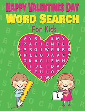 portada Happy Valentines day Word Search Large Print Valentine Word Search for Kids. 36 Valentine’S day Themed Word Search Puzzles Book With 360 Words to. 8. 5" x 11", Soft Cover, Matte Finish. (en Inglés)