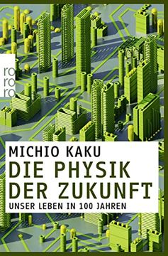 portada Die Physik der Zukunft: Unser Leben in 100 Jahren (en Alemán)