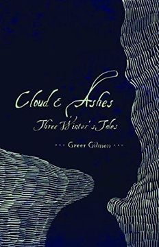 portada Cloud & Ashes: Three Winters Tales (in English)