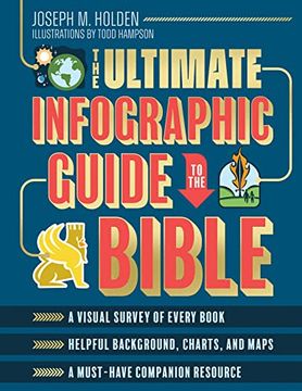 portada The Ultimate Infographic Guide to the Bible: *a Visual Survey of Every Book *Helpful Background, Charts, and Maps *a Must-Have Companion Resource (in English)